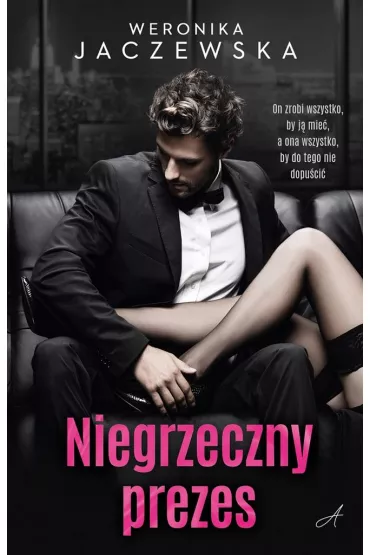 Niegrzeczny prezes - Weronika  Jaczewska