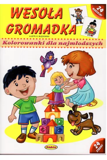 Weso�a gromadka. Kolorowanki dla najm�odszych - Ernest B��dowski
