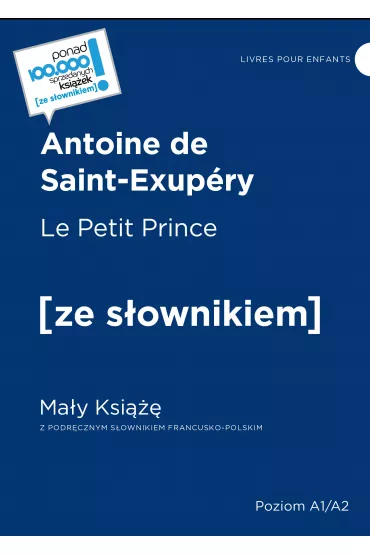 Le Petit Prince. Ma�y Ksi���. Ze s�ownikiem - Antoine de Saint Exupery