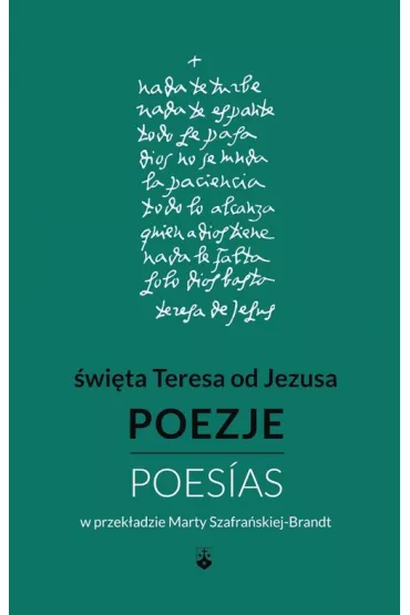 �w. Teresa od Jezusa - Poezje - �w. Teresa od Jezusa