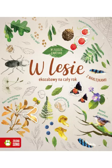 W zgodzie z natur�. W lesie