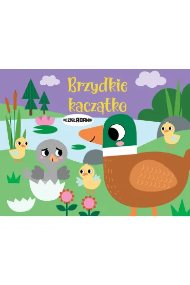 Brzydkie kacz�tko. Rozk�adanki