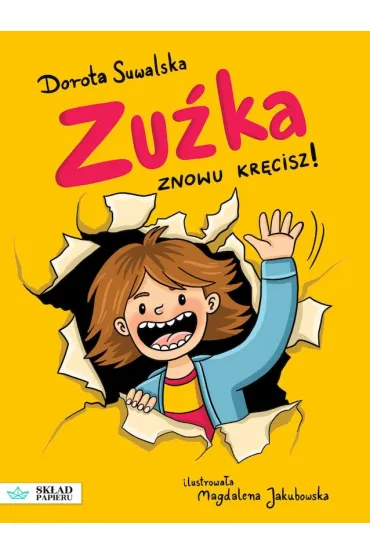 Zu�ka. Znowu kr�cisz! - Dorota Suwalska