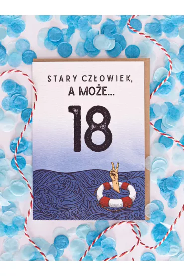 Nadwyraz.com Kartka 18 urodziny Stary cz�owiek, a mo�e