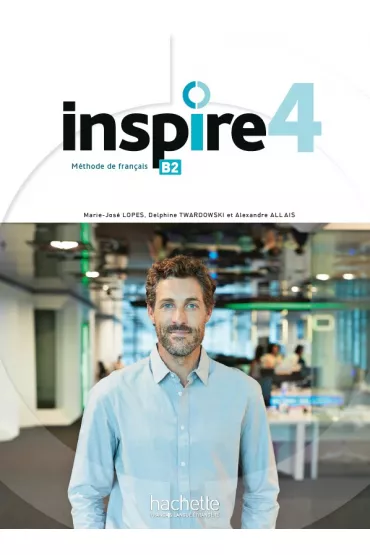 Inspire 4 podr�cznik + audio/wideo online + Parcours digital - Marie-Jose Lopes, Alexandre Allais, Anne-Marie Diogo, Delphine Twardowski