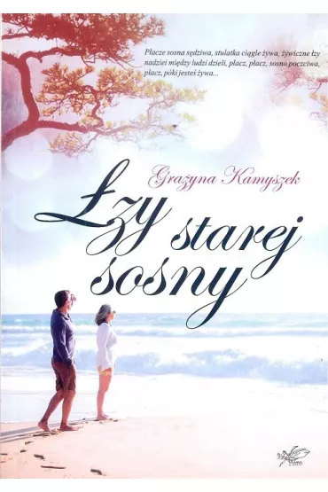 �zy starej sosny - Gra�yna Kamyszek