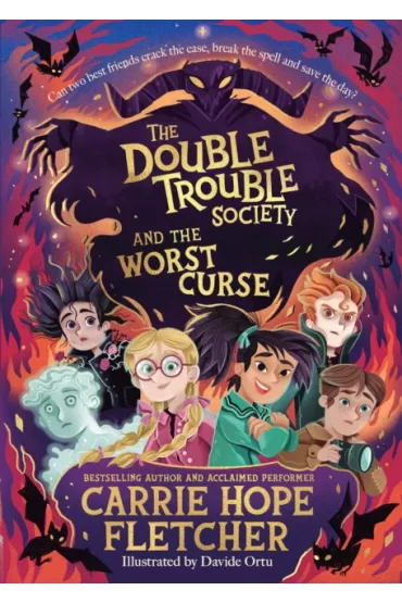 The Double Trouble Society and the Worst Curse - Carrie Hope Fletcher