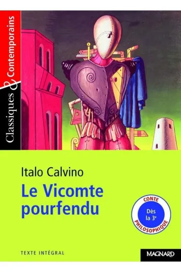 LF Calvino. Le Vicomte pourfendu Texte integral Lycee - Italo Calvino