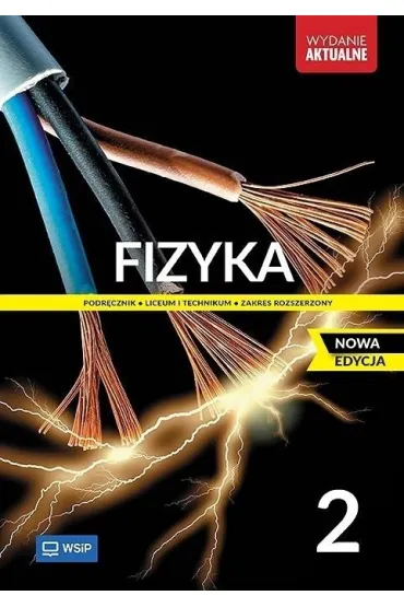 Fizyka 2. Podr�cznik. Liceum i technikum. Zakres rozszerzony - Barbara Sagnowska, Jadwiga Salach, Maria Fia�kowska