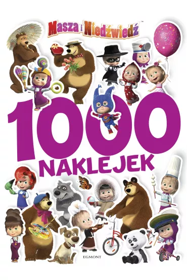Masza i Nied�wied�. 1000 naklejek - Klaudyna Cwynar, Adrianna Zabrzewska