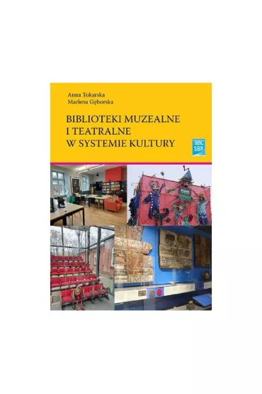 Biblioteki muzealne i teatralne w systemie kultury