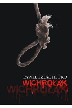 Wichroak Pawe Szlachetko
