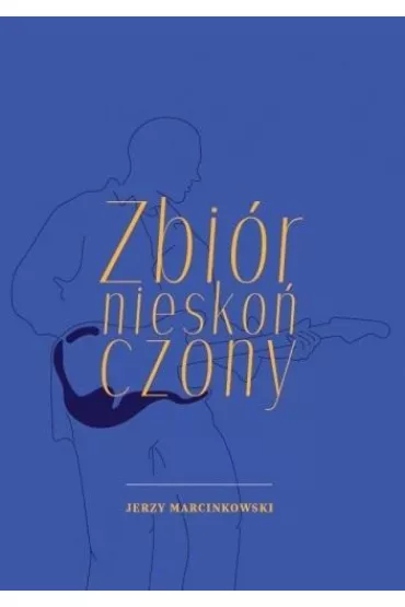 Zbi�r niesko�czony - Jerzy  Marcinkowski