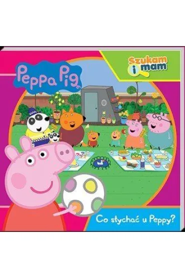 Co s�ycha� u Peppy? �winka Peppa. Szukam i mam