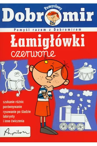 Pomys�owy Dobromir �amig��wki czerwone - Agnieszka Sakowicz