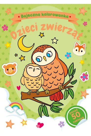 Bajeczna kolorowanka. Dzieci zwierz�t