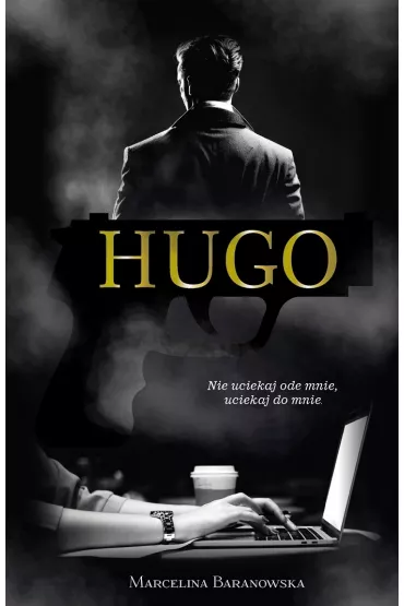 Hugo. Seria Detektyw. Tom 1 - Marcelina Baranowska