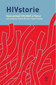 eBook HIVstorie. ywe polityki HIV/AIDS w Polsce pdf