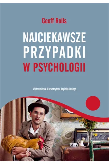Najciekawsze przypadki w psychologii - Geoff Rolls