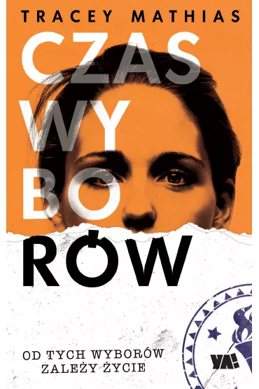 Czas wybor�w - Tracey Mathias