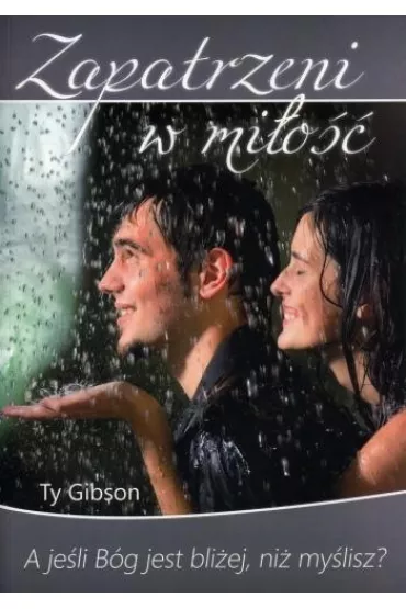 Zapatrzeni w mi�o�� - Ty Gibson