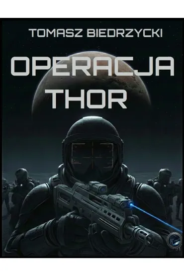 eBook Operacja &bdquo;Thor&rdquo; mobi epub - Tomasz Biedrzycki