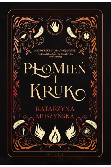 P�omie� i kruk - Katarzyna Muszy�ska