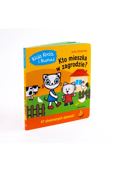Kicia Kocia i Nunu�. Kto mieszka w zagrodzie? - Anita G�owi�ska