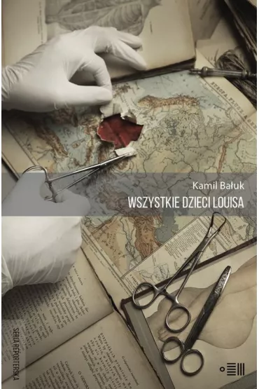 Wszystkie dzieci Louisa - Kamil Ba�uk