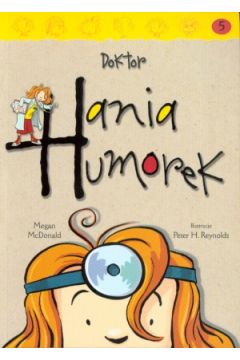 Hania Humorek T.5 Doktor Hania Humorek