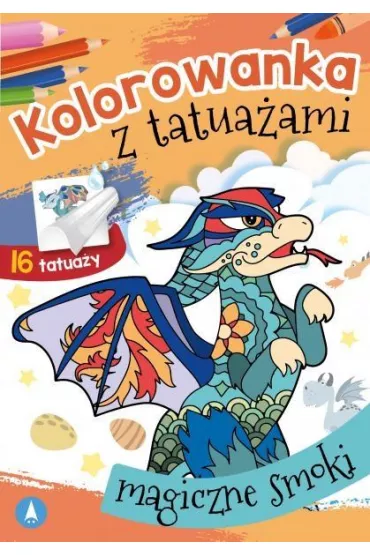 Kolorowanka z tatua�ami. Magiczne smoki