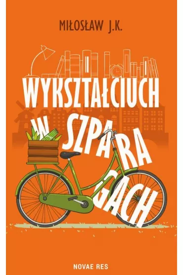 Wykszta�ciuch w szparagach - Mi�os�aw J. K.