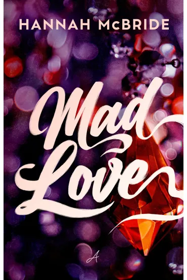 Mad Love - Hannah McBride