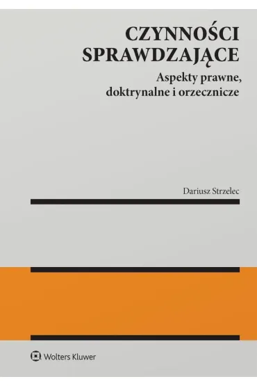Czynno�ci sprawdzaj�ce - Dariusz Strzelec