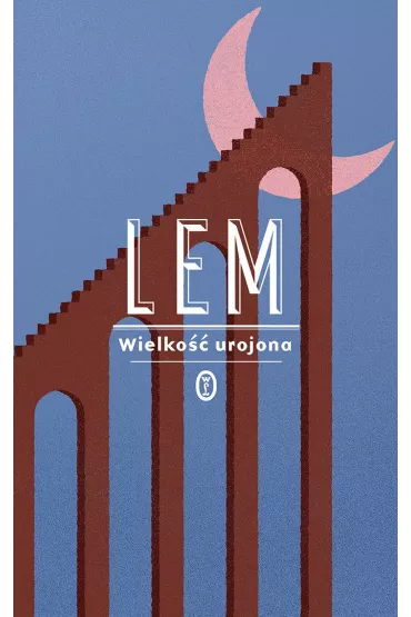 Wielko�� urojona - Stanis�aw Lem