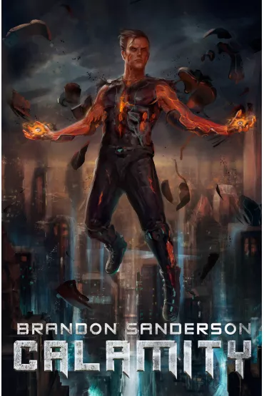Calamity. M�ciciele. Tom 3 - Brandon Sanderson