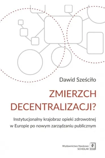 Zmierzch decentralizacji? - Dawid Sze�ci�o