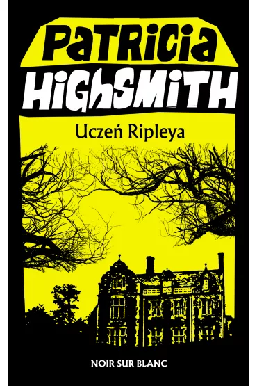 Ucze� Ripleya. Tom Ripley. Tom 4 - Patricia Highsmith
