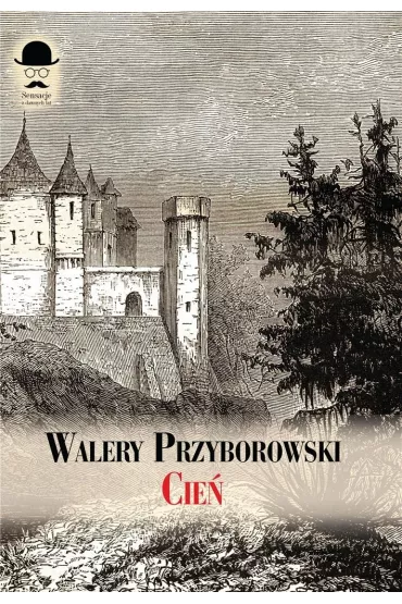 Cie� - Walery Przyborowski