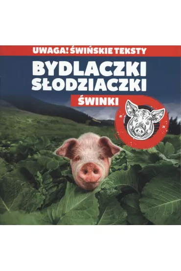 Bydlaczki s�odziaczki. �winki - Rafa� Kowalski, Nina Kowalska
