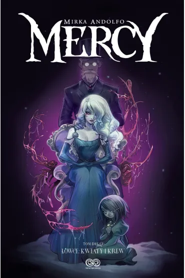 �owcy: Kwiaty i krew. Mercy. Tom 2 - Mirka Andolfo
