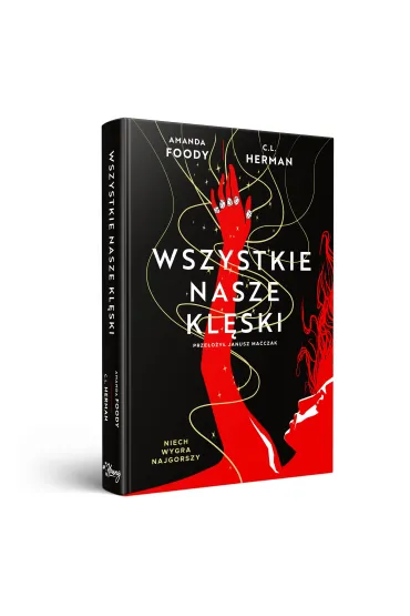 Wszystkie nasze kl�ski. Villains. Tom 2 - Amanda Foody, C. L. Herman