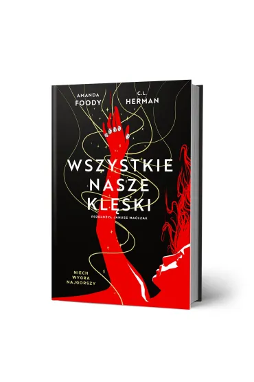 Wszystkie nasze kl�ski. Villains. Tom 2 - Amanda Foody, C. L. Herman