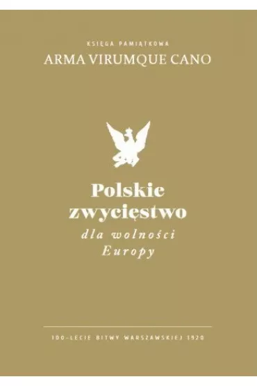 Polskie zwyci�stwo dla wolno�ci Europy