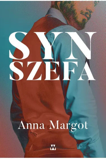 Syn szefa - Anna Margot