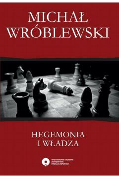 eBook Hegemonia i wadza. Filozofia polityczna Antonia Gramsciego i jej wspczesne kontynuacje pdf