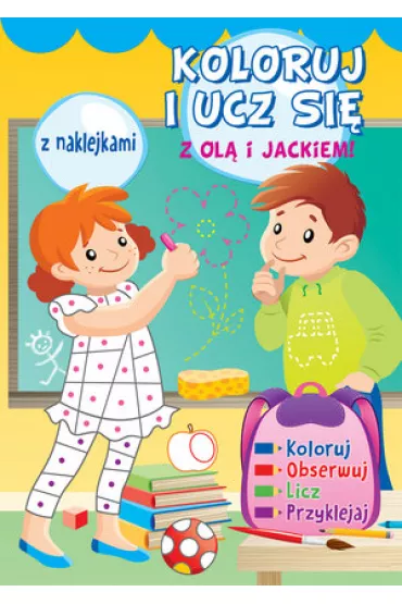 Koloruj i ucz si� z Ol� i Jackiem - Agnieszka Nied�wiadek