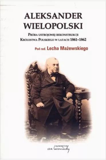 Aleksander Wielopolski - Lech Ma�ewski, Lech Red Ma�ewski