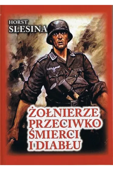 �o�nierze przeciwko �mierci i diab�u - Slesina Horst