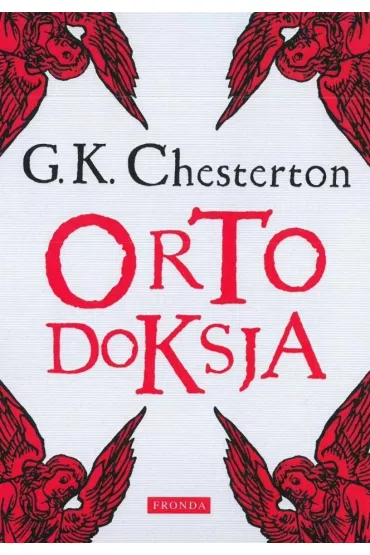 Ortodoksja w.2 - Gilbert Chesterton